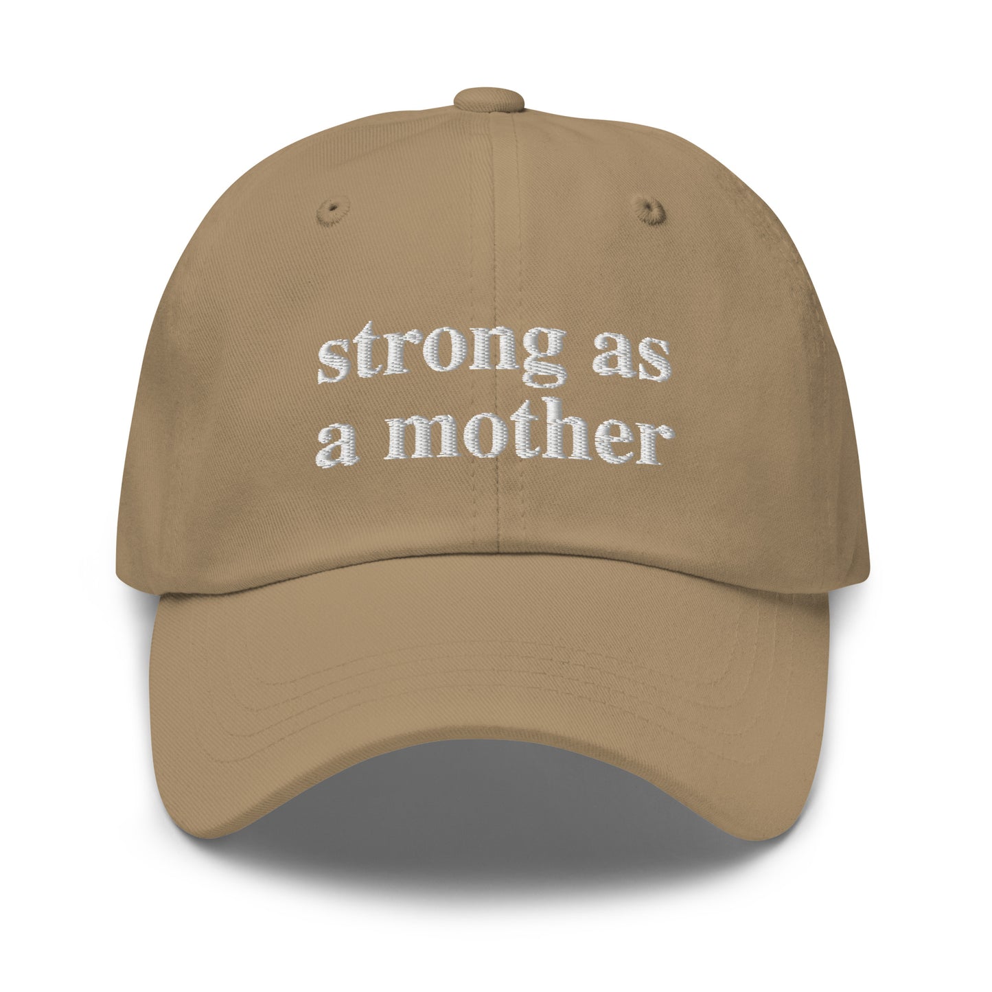 strong as a mother (White Embroidered) Dad hat