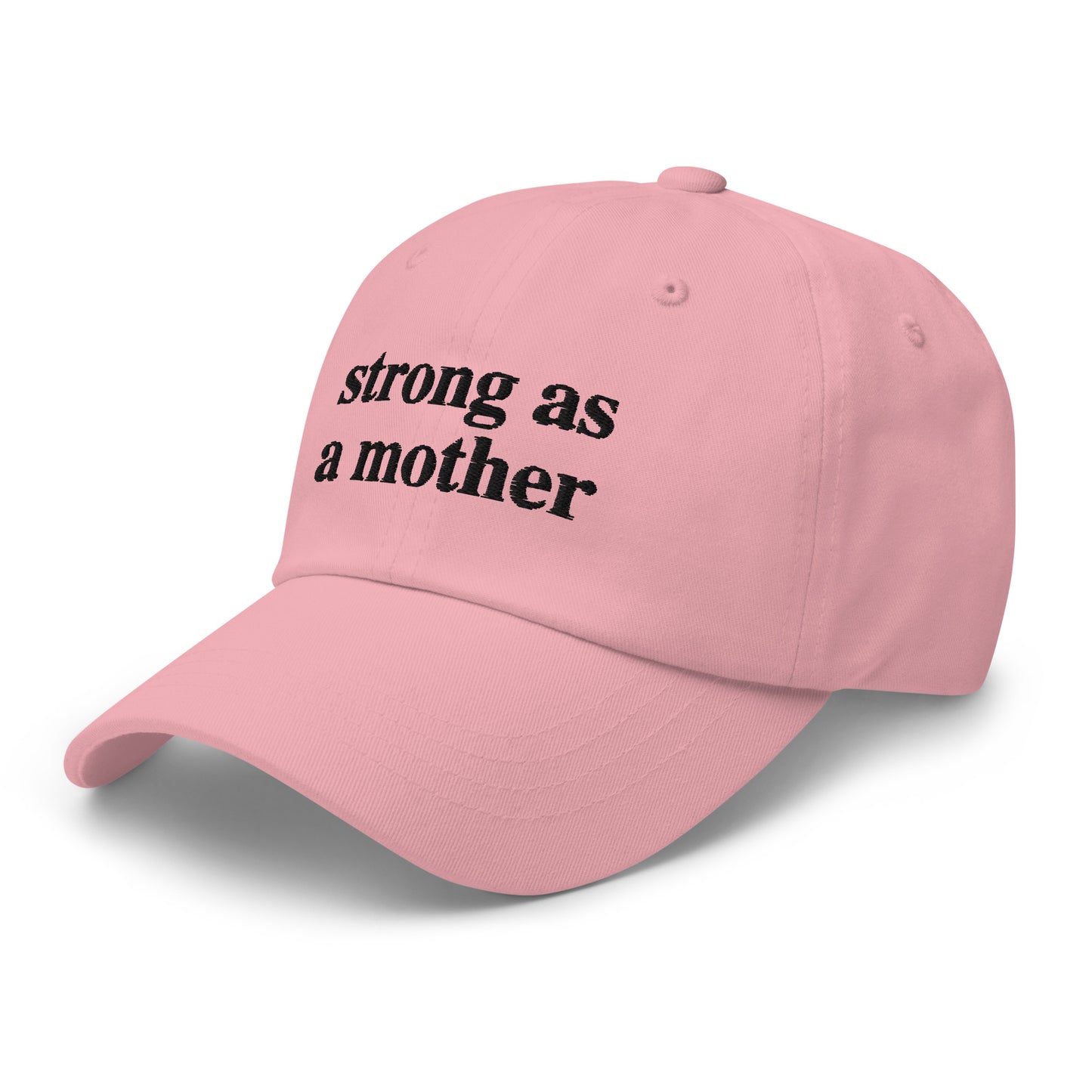 strong as a mother (Black Embroidered) Dad hat