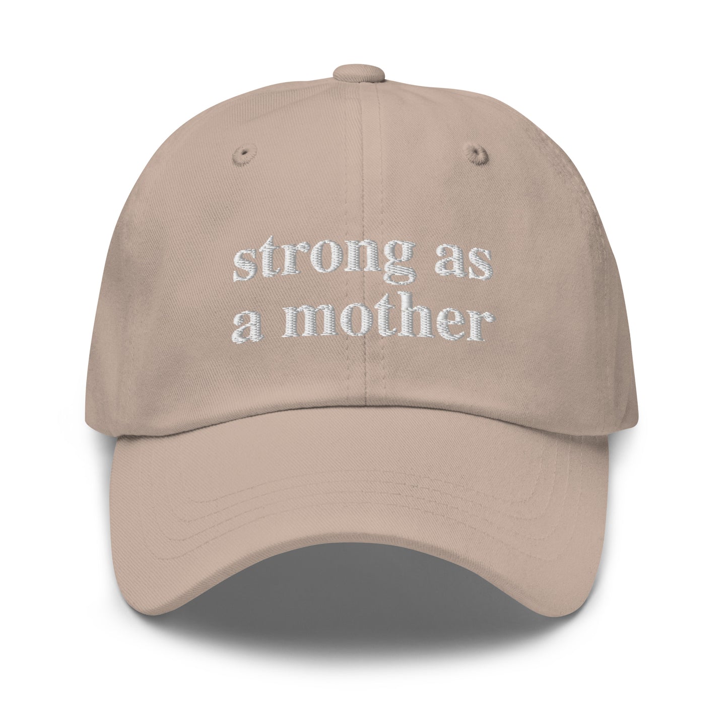 strong as a mother (White Embroidered) Dad hat