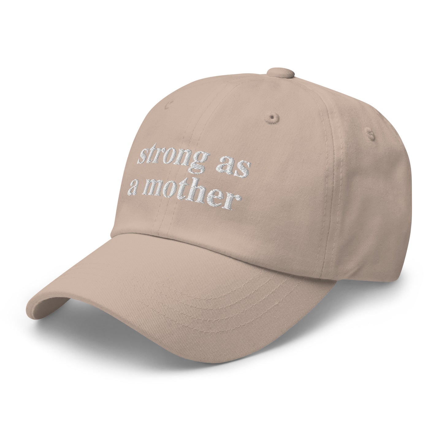 strong as a mother (White Embroidered) Dad hat