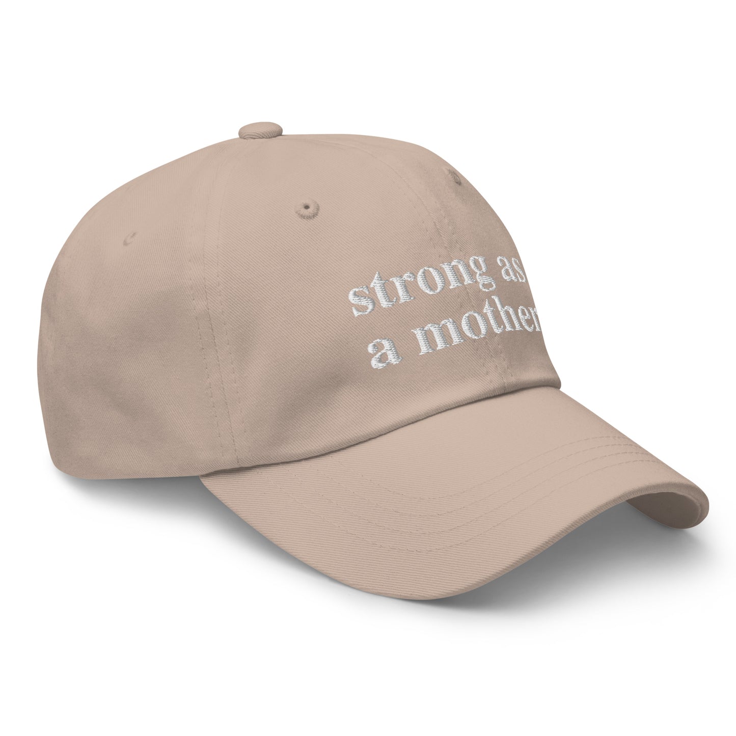 strong as a mother (White Embroidered) Dad hat