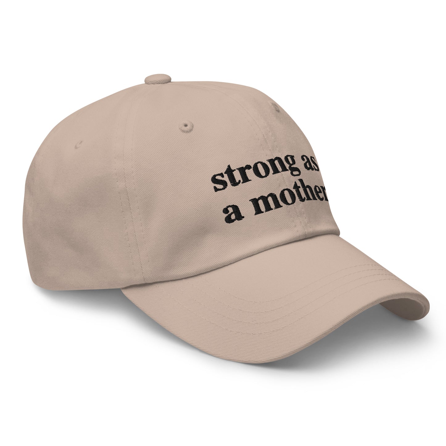 strong as a mother (Black Embroidered) Dad hat