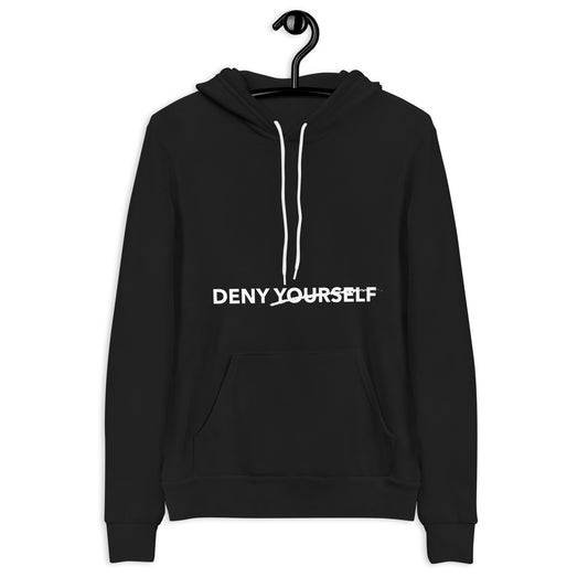 Premium Deny Yourself Hoodie