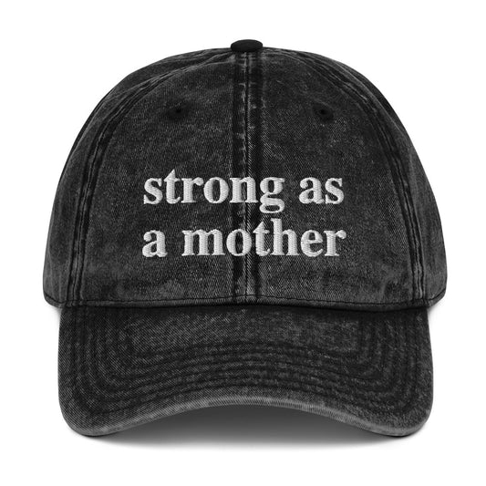 strong as a mother (White Embroidered) Vintage Cotton Twill Cap